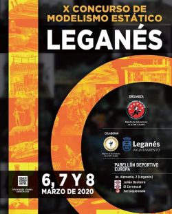 X CONCURSO DE MODELISMO ESTÁTICO " CIUDAD DE LEGANÉS " MODEL34, 6 a 8 de Marzo 2020. Ociomodell allí estará.