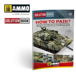 SOLUTION BOOK. CÓMO PINTAR CARROS RUSOS MODERNOS (Multilingüe). Marca Ammo Mig. Ref: A.MIG6518.