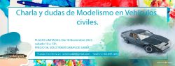 18 Noviembre 2023 - Charla y dudas de modelismo en vehículos civiles, Plazas Limitadas, de 10 a 13H, inscripción aquí,