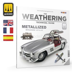 THE WEATHERING TECHNICAL GUIDE 01 - Metallized (inglés, castellano, francés). Marca Ammo Mig. Ref: AMIG5231, 5231