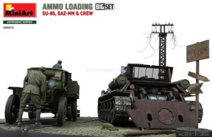 AMMO LOADING. SU-85, GAZ-MM & CREW. BIG SET. Escala 1:35. Marca Miniart. Ref: 36071