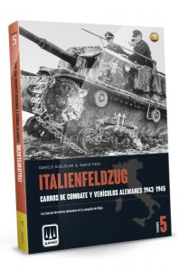 ITALIENFELDZUG - Carros de Combate y Vehículos Alemanes 1943-1945 Vol. 5 (Castellano). NEW. Marca Ammo Mig. Ref: A.MIG6306