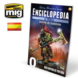 Enciclopedia TEC. M. FIGURAS VOL. 0, MODELADO, Guia Rápida Pintura. Marca Ammo Mig. Ref: AMIG6230